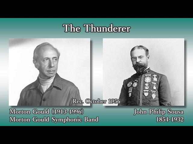 Sousa: The Thunderer, Morton Gould (1956) スーザ 雷神 モートン・グールド