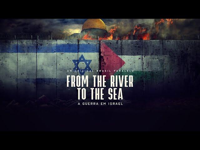 FROM THE RIVER TO THE SEA - a film about the war in Israel (LEG AND DUBBING AVAILABLE)