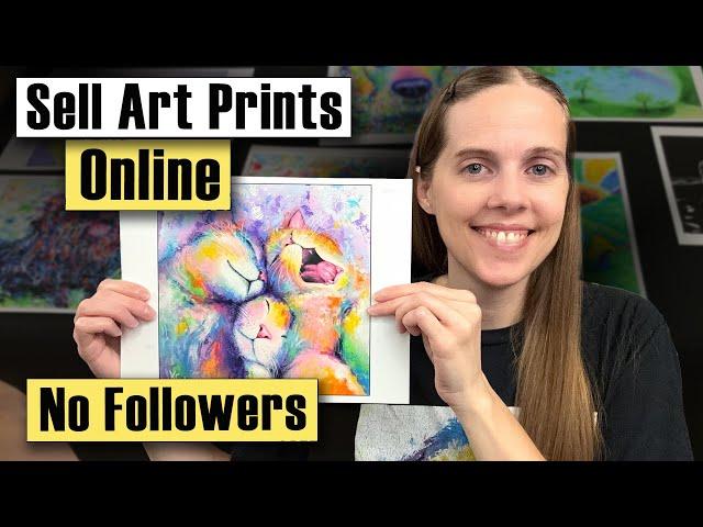 How to Sell Art Prints Online (without a Following)