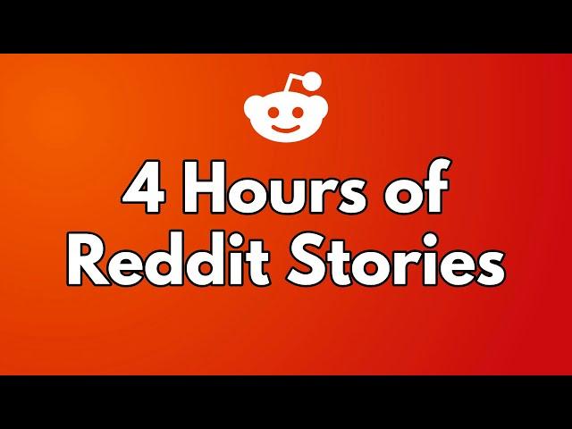 4 Hours of "Reddit Stories" to relax/chill to