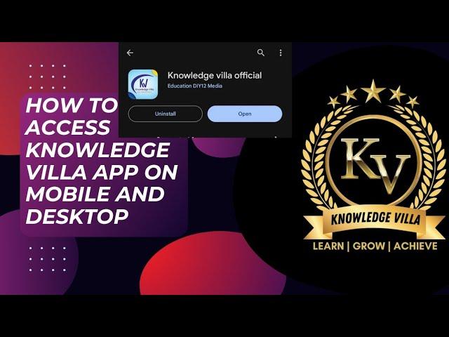 How to use Knowledge villa app in mobile and desktop || Knowledge Villa App कैसे यूज करें