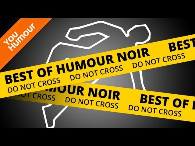 BEST OF - Humour Noir