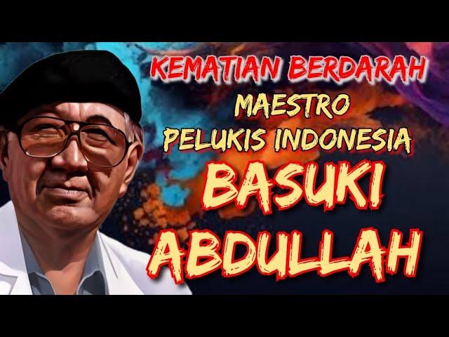 Jejak Misteri Kematian Pelukis Basuki Abdullah