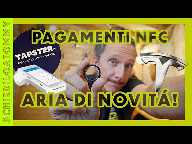 TAPSTER: IL FUTURO DEI PAGAMENTI CONTACTLESS AL TUO DITO! CON UN ANELLO SMART!