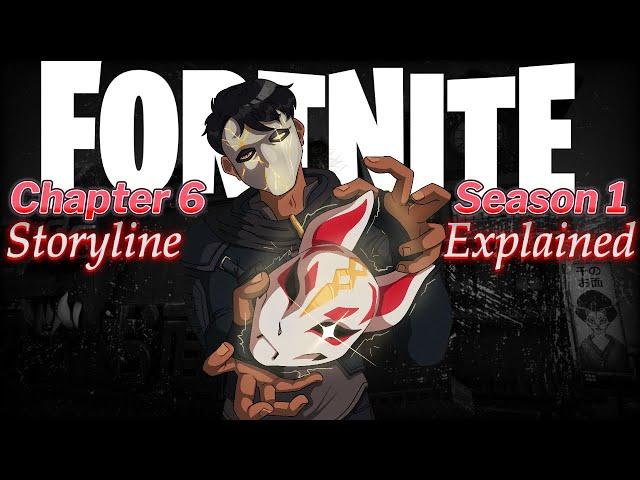 Fortnite Chapter 6 Season 1 Storyline Explained