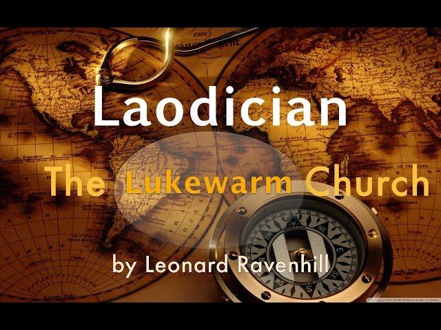 Leonard Ravenhill - Sins of Laodician Church | Full Sermon