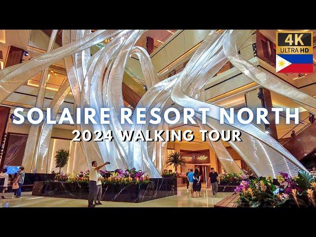 The NEW 5 STAR HOTEL & CASINO in Quezon City - SOLAIRE RESORT NORTH [4K] Philippines - May 2024