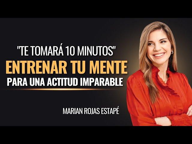 MIRA ESTE VIDEO AHORA - Notarás cómo tu ACTITUD cambiará radicalmente | Marian Rojas Estapé