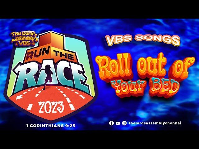 Roll Out Of Your Bed || VBS 2023 Songs || THE LORD'S ASSEMBLY || 1 Corinthians 9:25