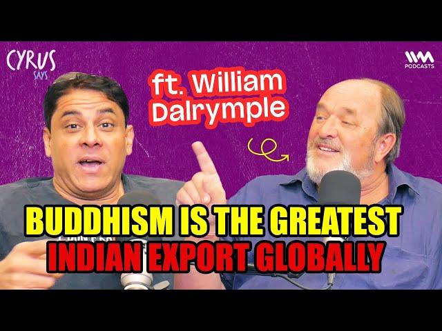 William Dalrymple: How Ancient India Shaped the World - Trade, Buddhism & Mathematical Legacy