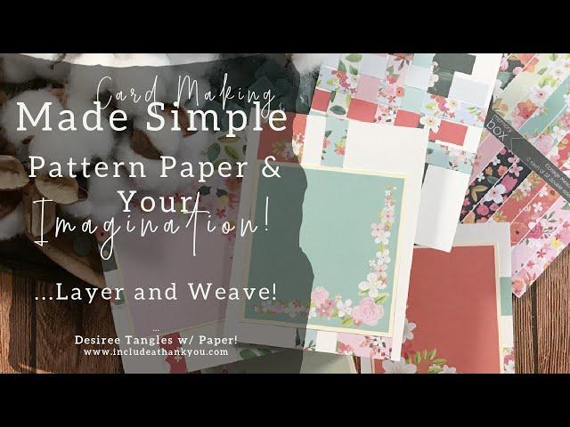 Card Making Made Simple! - Simplicity | 6x6 Paper Pad | Creating some Texture too!