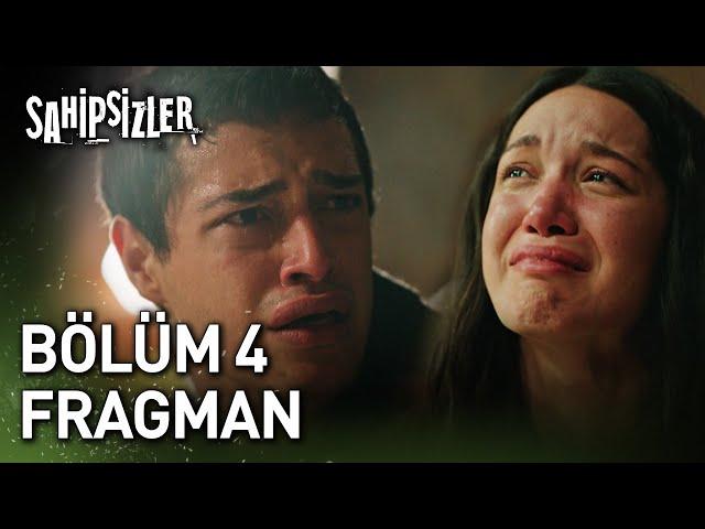 Sahipsizler 4. Bölüm Fragman