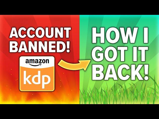 My Amazon KDP Account was TERMINATED! + How I got it BACK