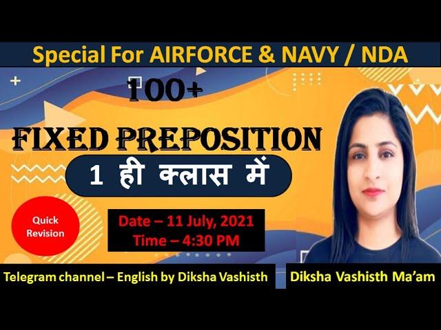 100+ FIXED PREPOSITION IN ONE CLASS | QUICK REVISION | BY DIKSHA VASHISTH