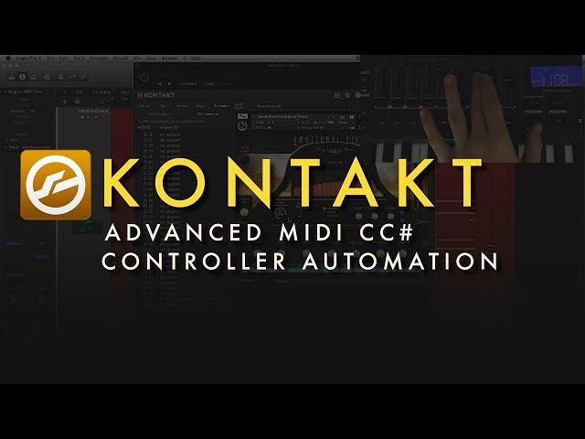 Soundiron - Kontakt | Advanced Midi Controller CC# Automation (Tutorial)