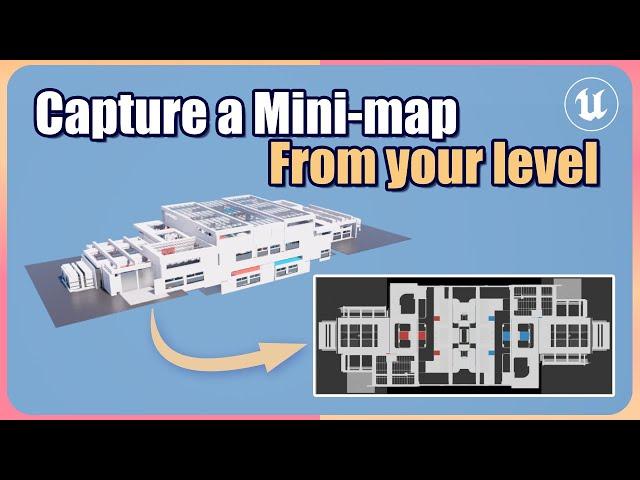 UE5 Minimap from World Partition Tutorial for use in-game and in-editor