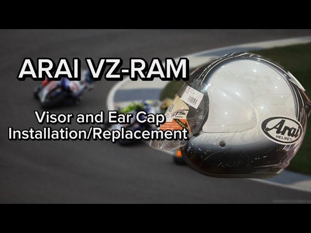 ARAI VZ-Ram | Visor and Side Cap Cover Installation/Replacement