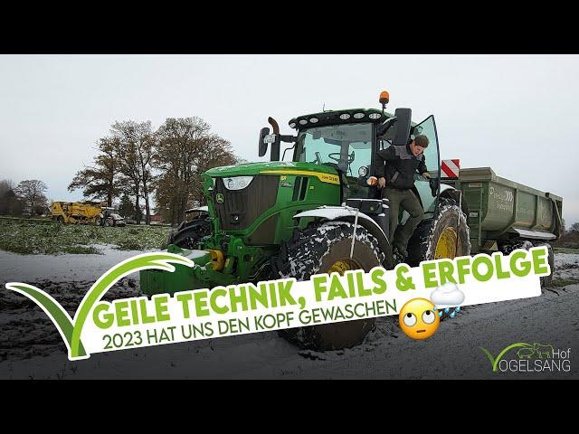 Unser Jahresrückblick 2023 mit geiler Landtechnik, vielen Fails & Erfolgen