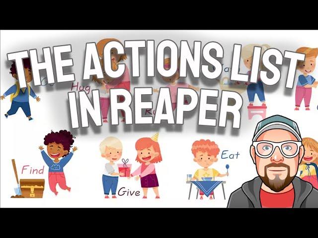 The Actions List in REAPER