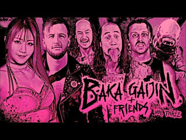 BAKA GAIJIN + FRIENDS VOL. 3 LIVE STREAM