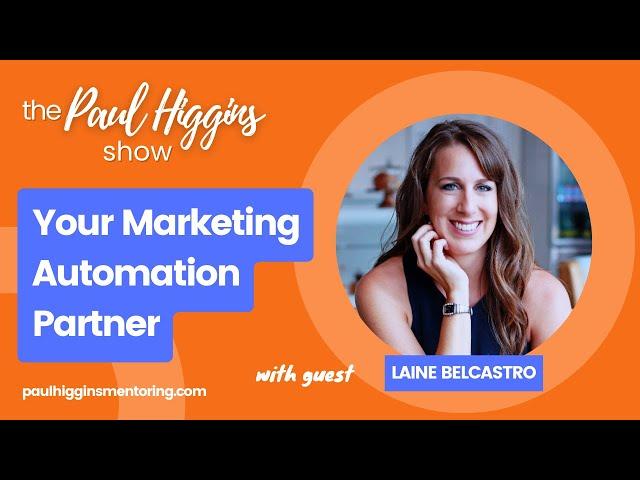 526 - Your Marketing Automation Partner with Laine Belcastro