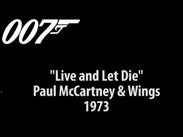 Live and Let Die - Paul McCartney & Wings (1973) James Bond Theme