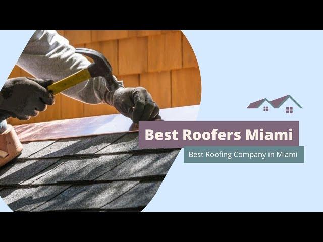 Best Roofing Company In Miami | Roofing In Miami, Florida