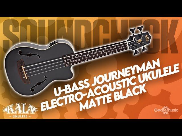 SOUNDCHECK Kala U-Bass Journeyman Electro-Acoustic Ukulele, Matte Black | Gear4music Guitars