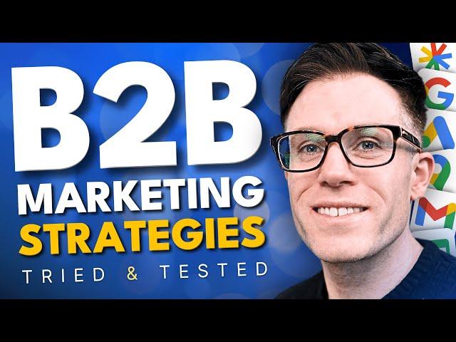 The Best B2B Marketing Strategies for 2024