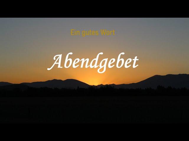 Abendgebet, Zur Ruhe kommen, Sorgen ablegen