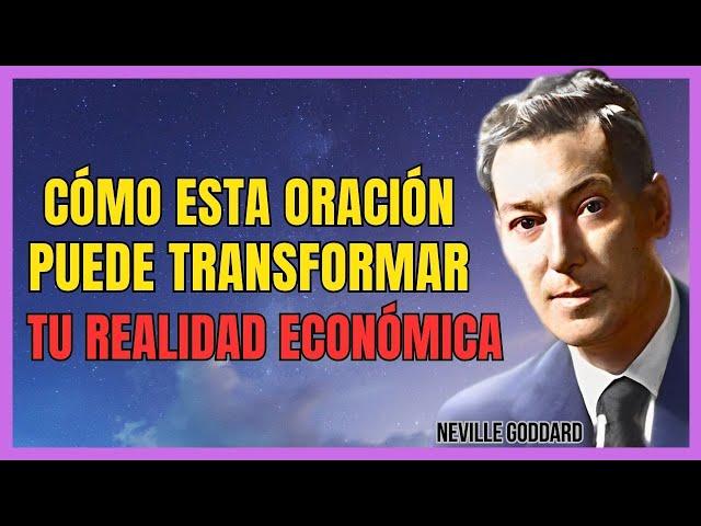 ¡LA ORACIÓN SECRETA QUE ATRAE RIQUEZA EN TIEMPO RÉCORD! | NEVILLE GODDARD | LEY DE ASUNCIÓN