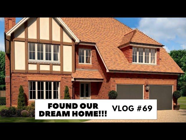 Found our dream home!!! | Vlog #69