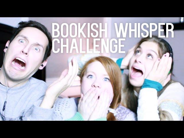 BOOKISH WHISPER CHALLENGE W/ JESSETHEREADER & VINCENTVANSTOP