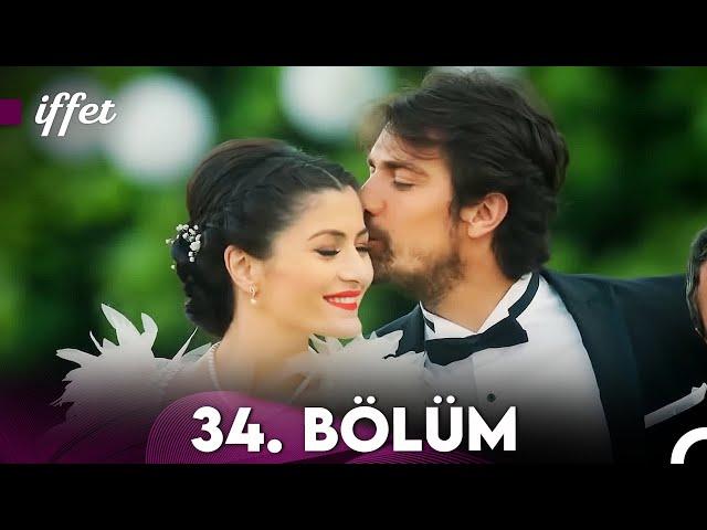 İffet 34. Bölüm