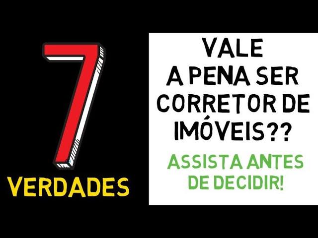 CORRETOR DE IMÓVEIS em 2025, VALE A PENA? Assista ANTES de DECIDIR!