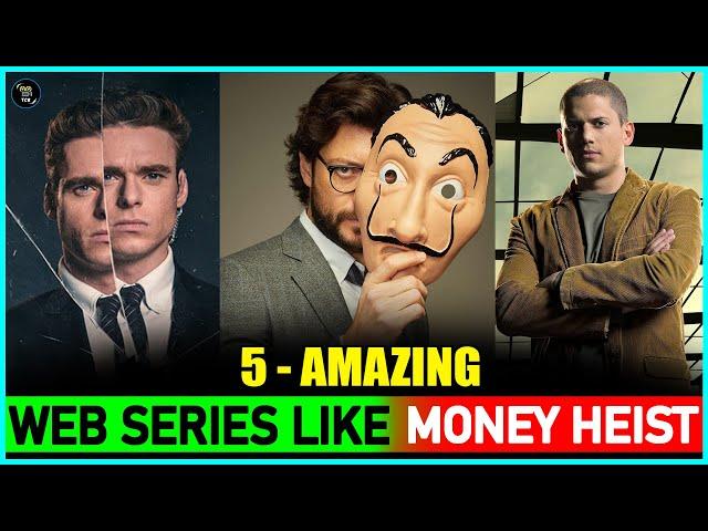 Top 5 Web Series Like MONEY HEIST (Most Similar ) | 5 Best Shows To Watch After Money Heist