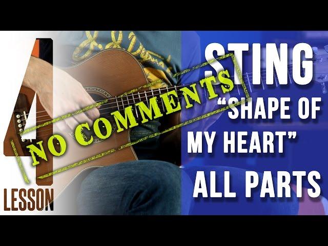 Sting - Shape Of My Heart - Guitar lesson #4/4 (ALL PARTS) | -= MuzClass =- by Pavel Stepanov