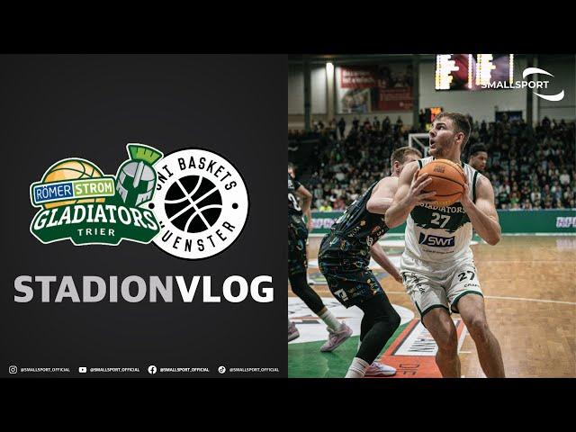 RÖMERSTROM Gladiators Trier vs. Uni Baskets Münster - Stadionvlog  I Smallsport