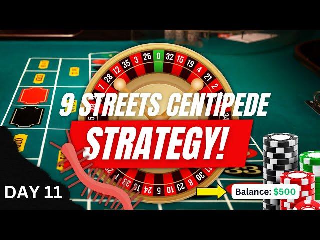 Make Consistent Profit with this Roulette Strategy - 9 Streets (DAY 11)