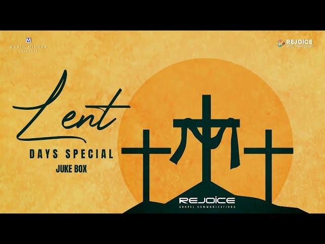 Lent Day Sepcial Songs | Official Juke Box