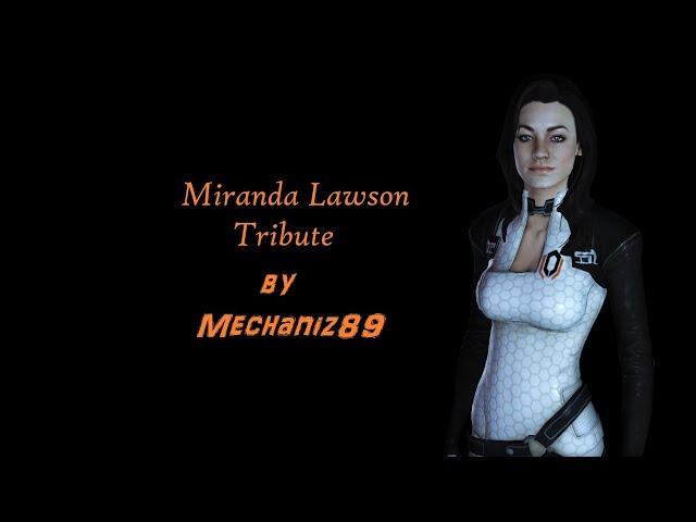 Miranda Lawson tribute Music Video