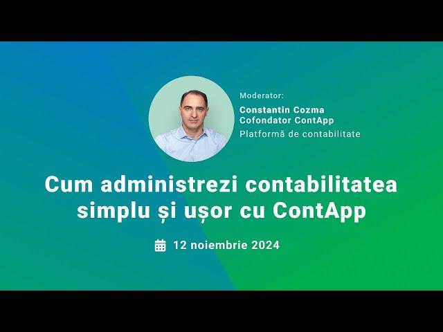 Webinar: Cum administrezi contabilitatea simplu și ușor cu ContApp