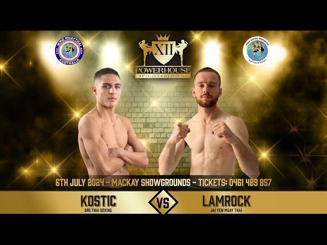 James Kostic Vs Michael Lamrock - Powerhouse Fight Series XII