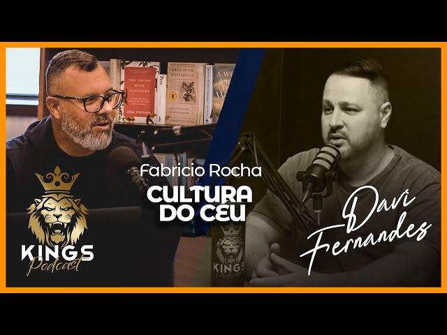 Davi Fernandes | Kings Podcast #05