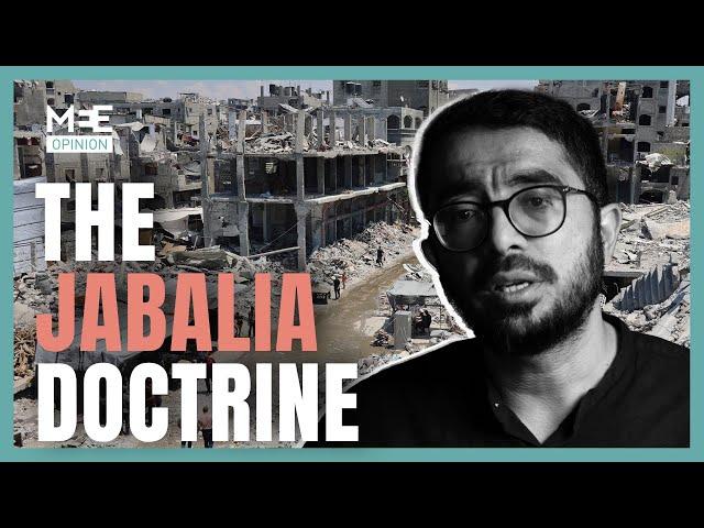 The Jabalia doctrine: Genocide as a counterinsurgency policy