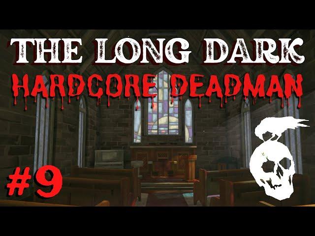 The Long Dark - HARDCORE DEADMAN: Ep 9 - Calculated Risk