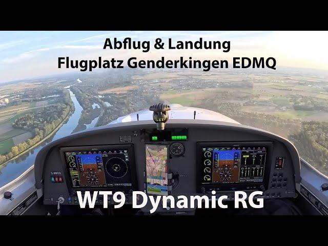 WT9 Dynamic RG - Flugplatz Genderkingen Abflug & Landung