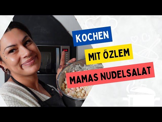 Kochen mit Özlem - Mamas Nudelsalat l Rezeptideen l Ein auf Lecker l Elanhelo