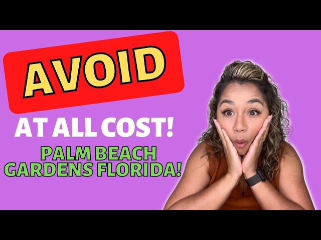 The 10 Reasons Not To Move To Palm Beach Gardens Florida