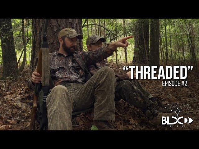 Blood Origins Episode #2 - Lake and Keith "Threaded"